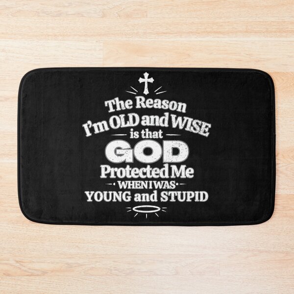 Item preview, Copy of The Reason I'm Old and Wise is that God Protected Me designed and sold by Reverielook.