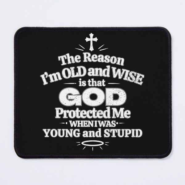 Item preview, Copy of The Reason I'm Old and Wise is that God Protected Me designed and sold by Reverielook.