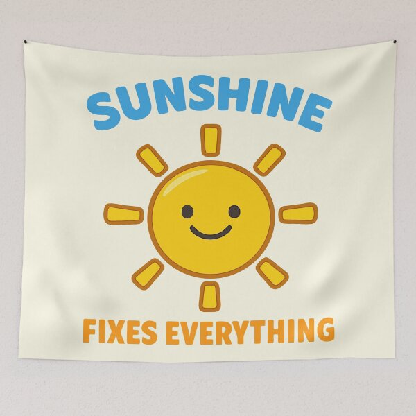 Item preview, Sunshine Fixes Everything designed and sold by fadilow.