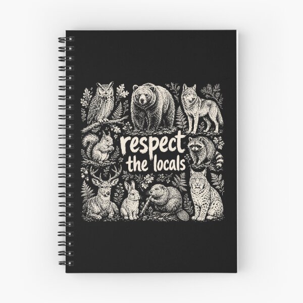 Item preview, Nature Lover Respect The Locals Forest Wildlife designed and sold by sentfromemily.