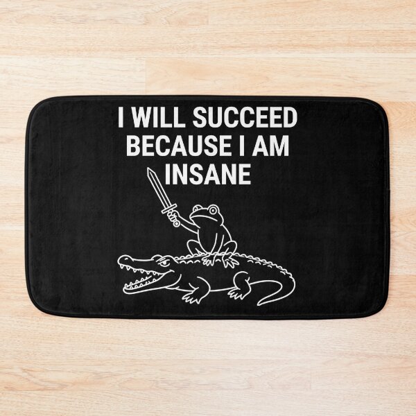 Item preview, I Will Succeed Because I Am Insane | Frog Riding Crocodile Motivational designed and sold by Reverielook.