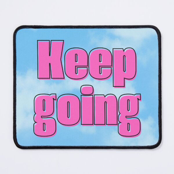 Item preview, Keep Going Pink Bubble Letters designed and sold by jianina-alondra.