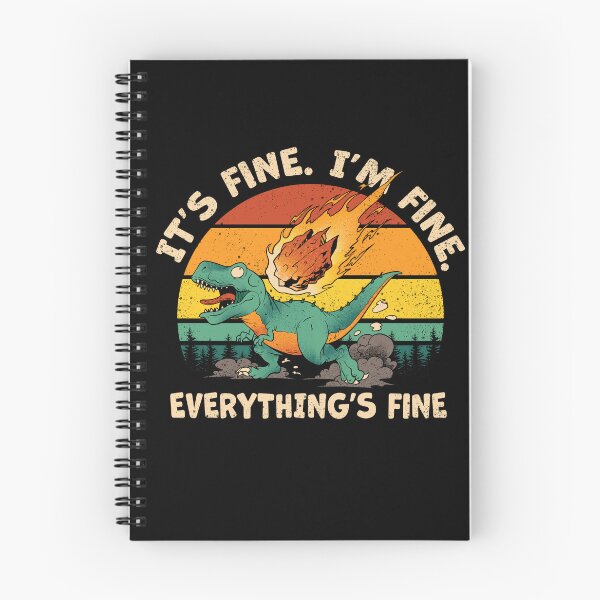 Item preview, It's Fine I'm Fine designed and sold by Dan Elijah Fajardo.