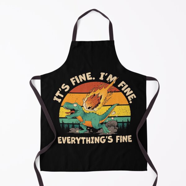 Item preview, It's Fine I'm Fine designed and sold by Dan Elijah Fajardo.