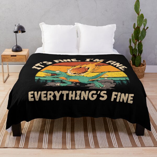 Item preview, It's Fine I'm Fine designed and sold by Dan Elijah Fajardo.