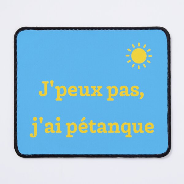 Item preview, J'peux pas, j'ai pétanque designed and sold by PariSeine.