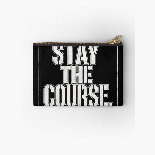 Item preview, Stay The Course  designed and sold by Geordesign.