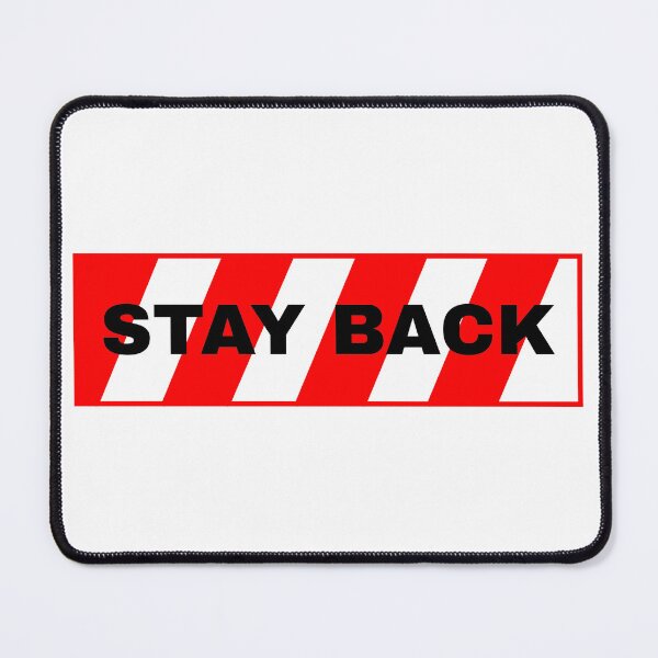 Item preview, Stay back red/white designed and sold by Johns-Cave.