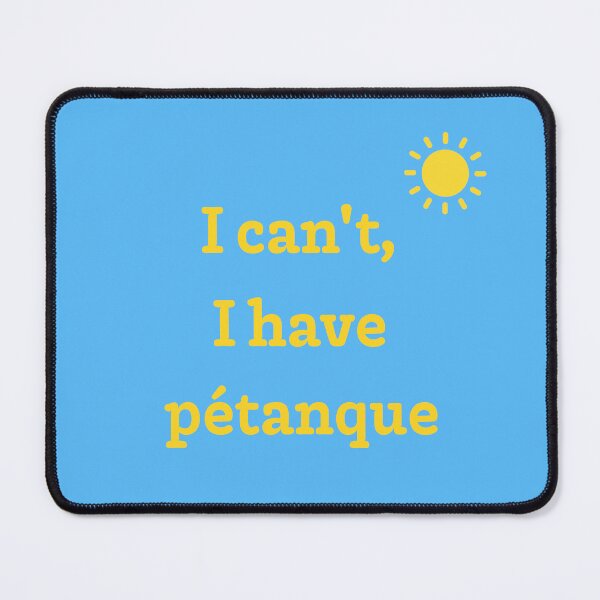 Item preview, I can't, I have pétanque designed and sold by PariSeine.