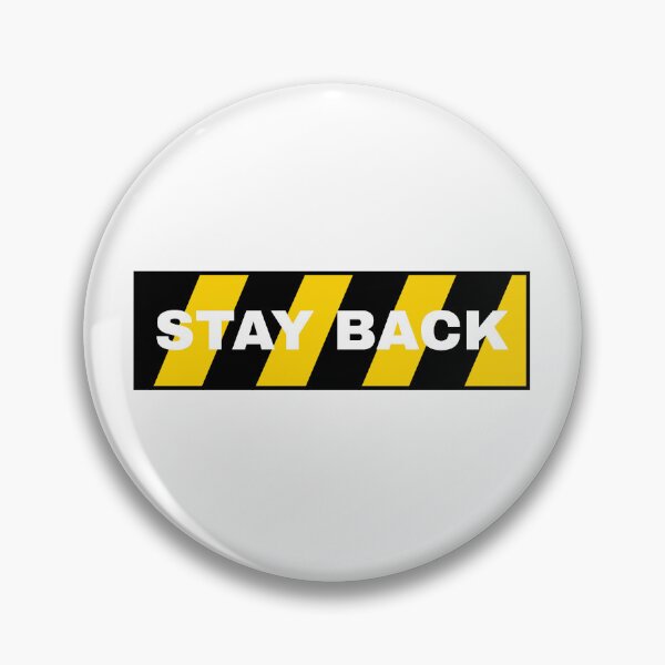 Item preview, Stay back black/yellow designed and sold by Johns-Cave.