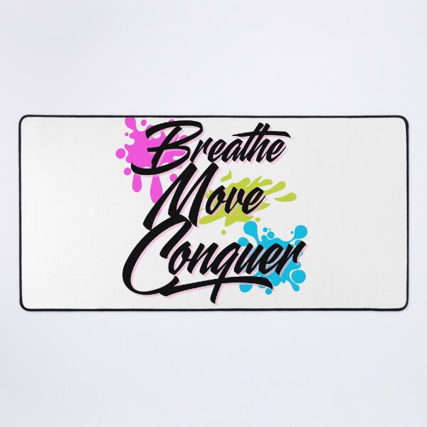 Item preview, breathe move conquer designed and sold by Asgarden98.