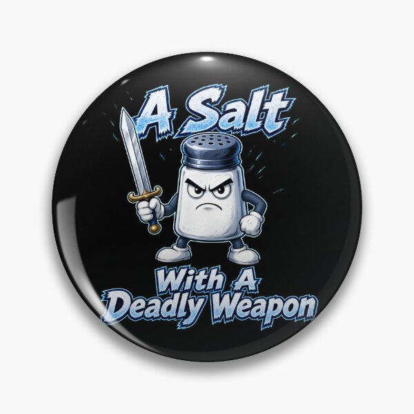 Item preview, A Salt With A Deadly Weapon Funny Pun designed and sold by TshirtsOnline-.