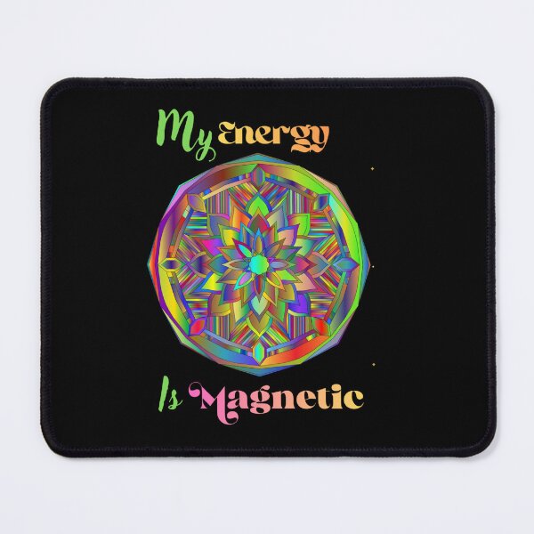 Item preview, My Energy is Magnetic Colorful Mandala Sacred Art designed and sold by NikBrin Prevail .