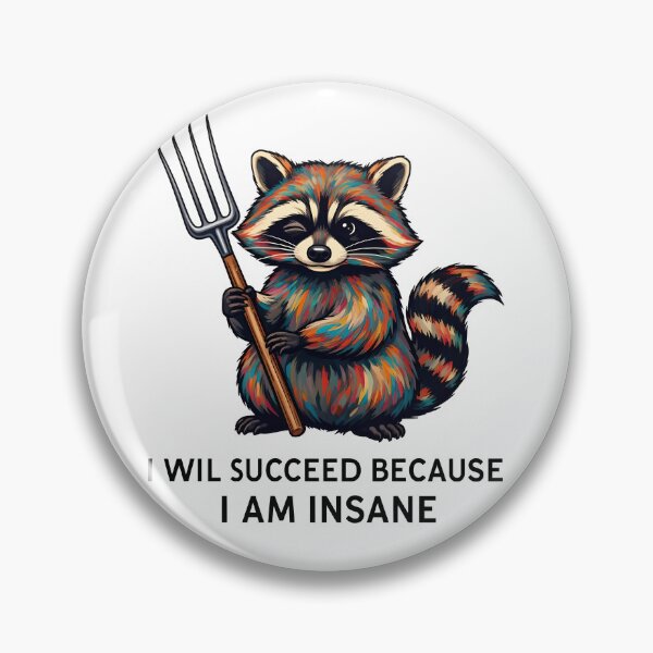 Item preview, I will succeed because I am insane - A colorful raccoon with fork designed and sold by ParadoxParadox.