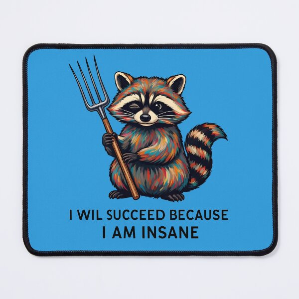 Item preview, I will succeed because I am insane - A colorful raccoon with fork designed and sold by ParadoxParadox.