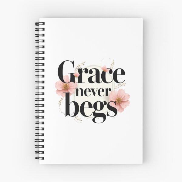 Item preview, Grace Never Begs. Bold Floral Feminine Statement designed and sold by Aarvya Fashion Club ( A.F.C ).