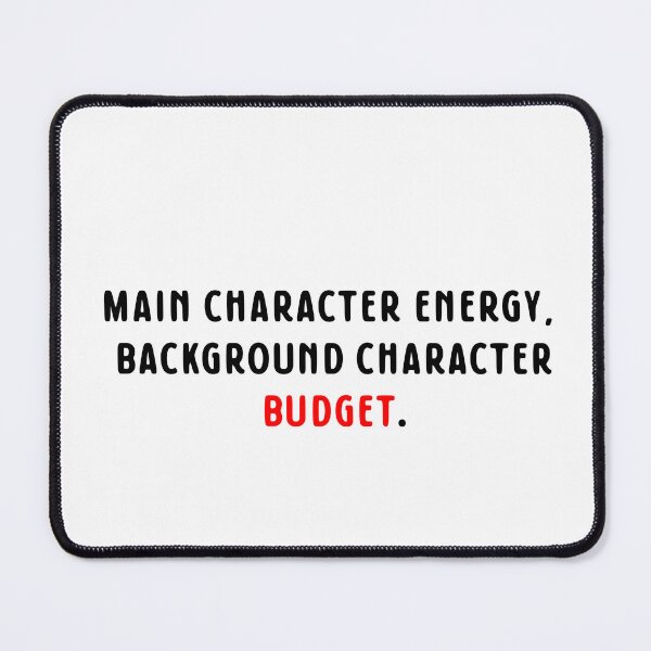 Item preview, MAIN CHARACTER ENERGY | QUOTE T-SHIRT designed and sold by OVERHEARD IT | BRAND.