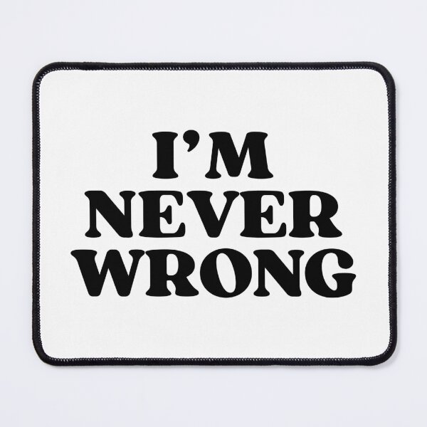 Item preview, I'm Never Wrong Retro Serif Black Typography designed and sold by eMKa82.