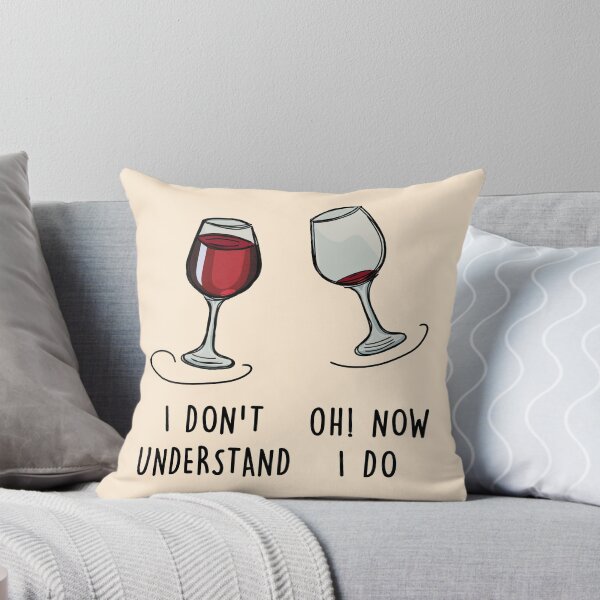 Item preview, Wine, I don't understand Oh! Now I do  designed and sold by Teedefy.
