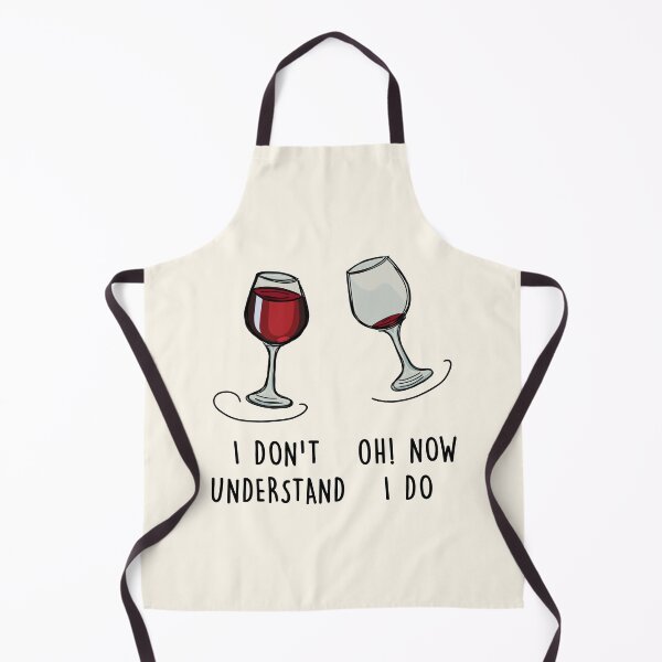 Item preview, Wine, I don't understand Oh! Now I do designed and sold by Teedefy.