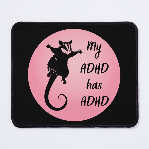 Item preview, My ADHD has ADHD Funny ADHD Opossum designed and sold by T-version.