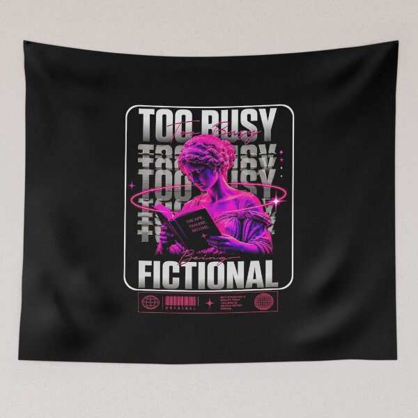 Item preview, Too Busy Being Fictional designed and sold by StockAnime.