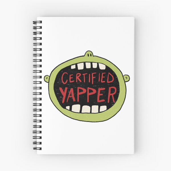 Item preview, Certified Yapper designed and sold by Stephanie McRae.