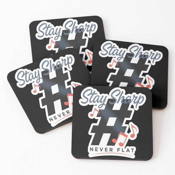Item preview, Stay Sharp Never Flat – Music Sharp Symbol Pun Design designed and sold by Midnight Veil Designs.
