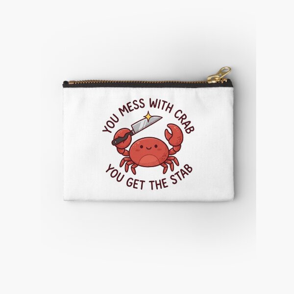 Item preview, You Mess With Crab You Get The Stab Funny Knife Crab designed and sold by raedattia.