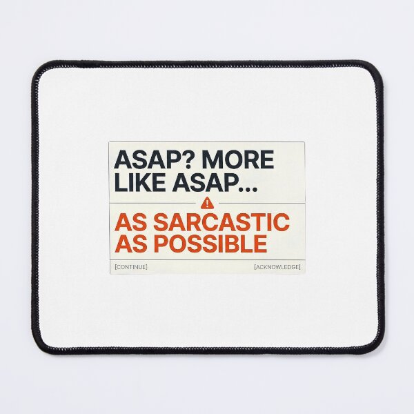 Item preview, ASAP As Sarcastic As Possible Funny Office Quote designed and sold by WittyBrand.