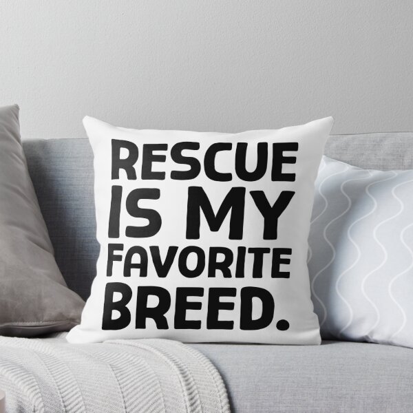 Item preview, Rescue Is My Favorite Breed - B_1 designed and sold by AhmedHelal24795.