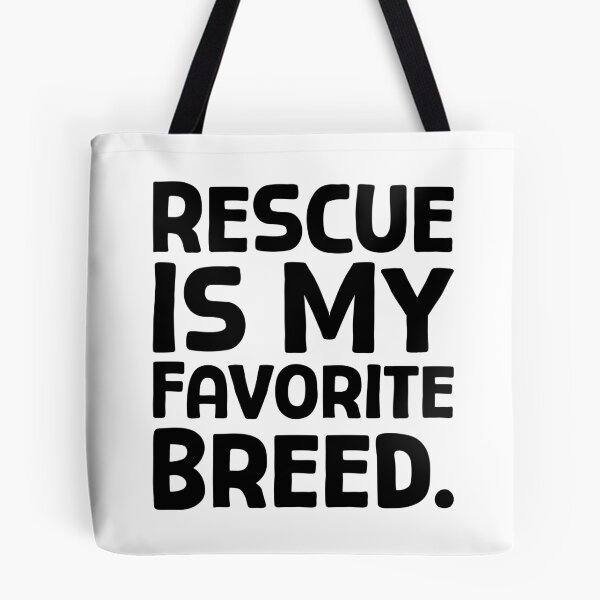 Item preview, Rescue Is My Favorite Breed - B_1 designed and sold by AhmedHelal24795.