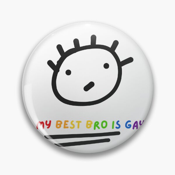 Item preview, My best bro is gay designed and sold by Aikunbox.