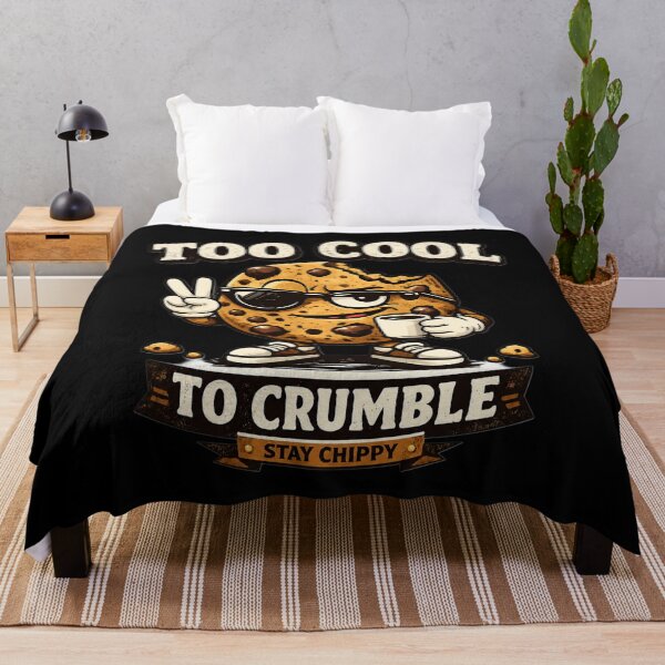 Item preview, Too Cool to Crumble – Funny Chocolate Chip Cookie designed and sold by SidTastic .