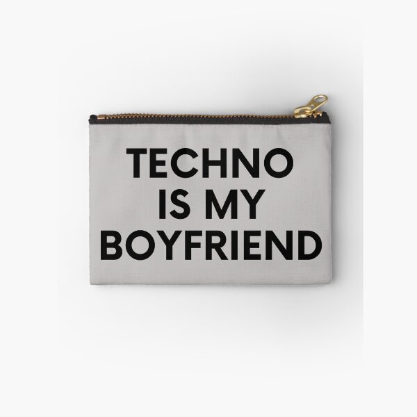 Item preview, Techno Is My Boyfriend Bold Typography designed and sold by eMKa82.