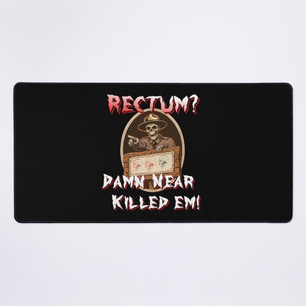 Item preview, Rectum Damn Near Killed em! Funny Old Times Design designed and sold by DarkRelicStudio.