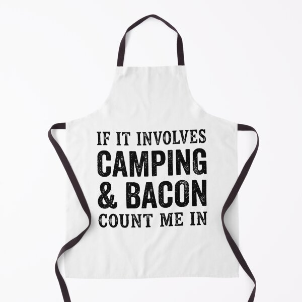 Item preview, If It Involves Camping & Bacon Count Me In Camping Lover Outdoorsman designed and sold by Doodleoub.
