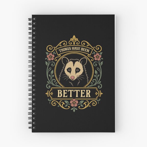 Item preview, Things Have Been Better Possum Dark Humor designed and sold by pixeptional.
