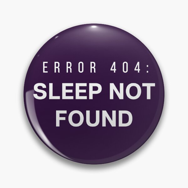 Item preview, Error 404 Sleep Not Found Dark – Bold Programmer Humor Gift for Tech and Gamer Lovers designed and sold by Hello Hobbies.