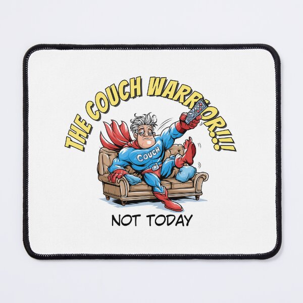 Item preview, Couch Warrior Funny Superhero – Not Today designed and sold by JacekKita.