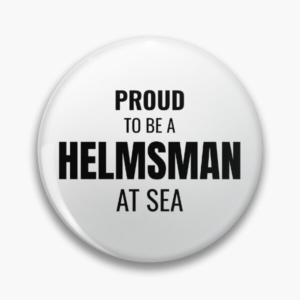 Item preview, Proud to be a Helmsman at Sea (Black) designed and sold by ShipCrewNation.