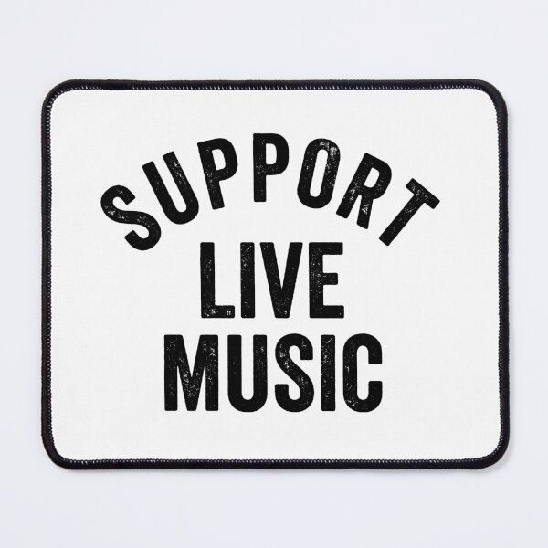 Item preview, Support Live Music Musician Music Lover Concert Fan designed and sold by Doodleoub.