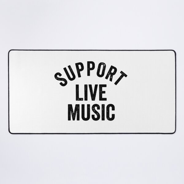 Item preview, Support Live Music Musician Music Lover Concert Fan designed and sold by Doodleoub.