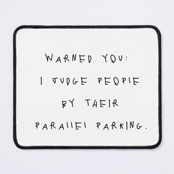 Item preview, FUNNY PARKING | QUOTE T-SHIRT designed and sold by OVERHEARD IT | BRAND.