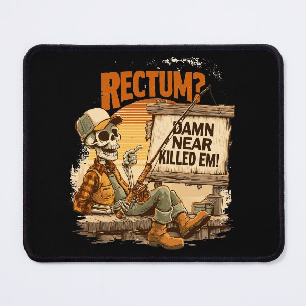 Item preview, Rectum Damn Near Killed em! Funny Old Times Design designed and sold by DarkRelicStudio.