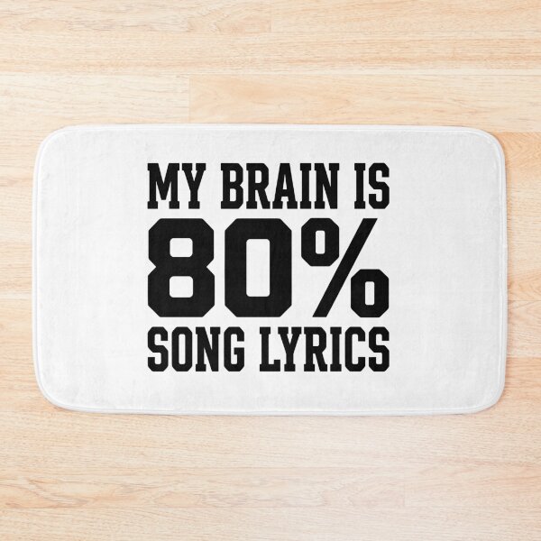 Item preview, My Brain Is 80% Song Lyrics Music Lover Singer Funny designed and sold by Doodleoub.