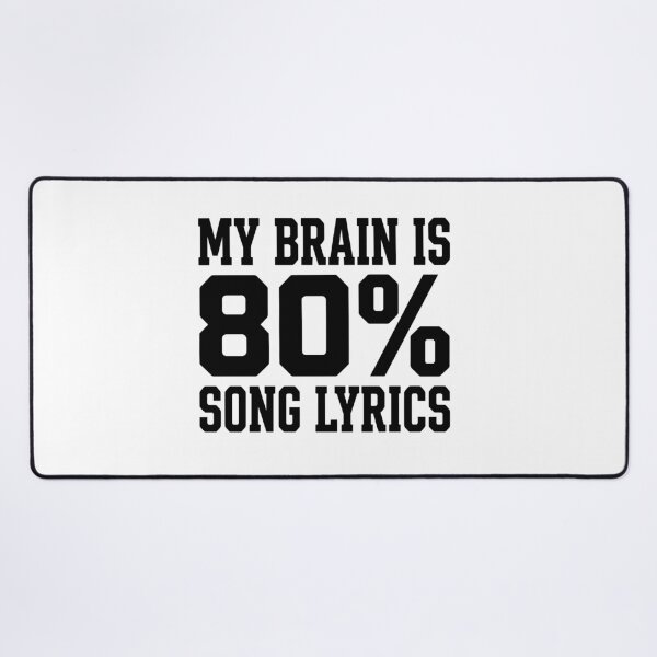 Item preview, My Brain Is 80% Song Lyrics Music Lover Singer Funny designed and sold by Doodleoub.