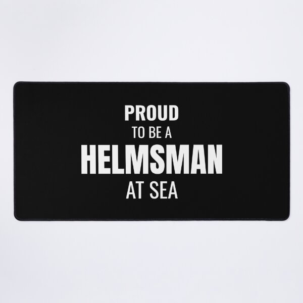 Item preview, Proud to be a Helmsman at Sea (White) designed and sold by ShipCrewNation.