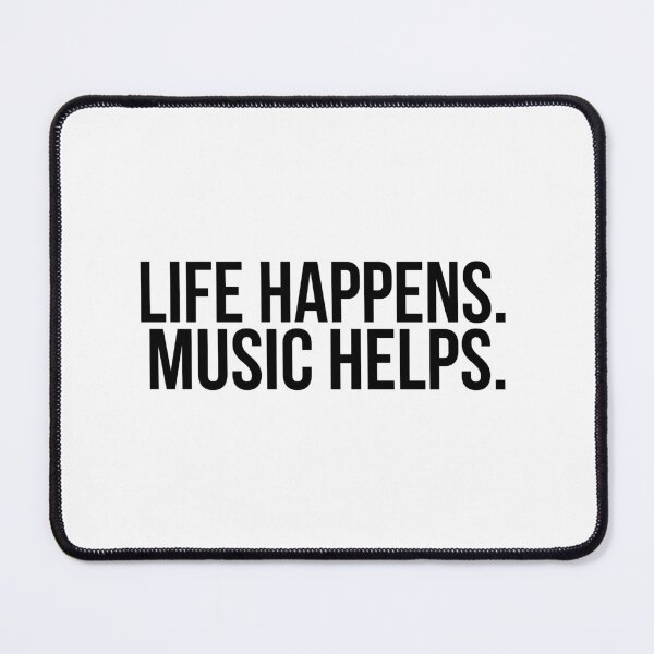 Item preview, Life Happens Music Helps | Music Lover Musician Quote designed and sold by Doodleoub.