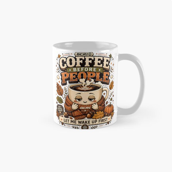 Item preview, GCR1 Coffee Before People – Let Me Wake Up First designed and sold by GCR1.